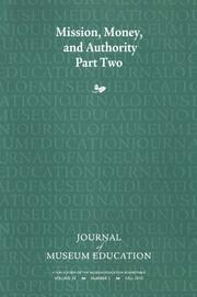 Mission, Money, and Authority, Part Two: Journal of Museum Education 35:3 Thematic Issue book cover