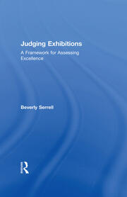 Judging Exhibitions: A Framework for Assessing Excellence book cover