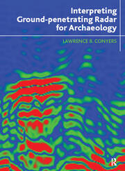 Interpreting Ground-penetrating Radar for Archaeology book cover