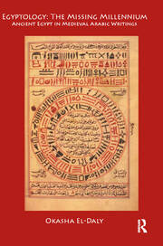 Egyptology: The Missing Millennium: Ancient Egypt in Medieval Arabic Writings book cover