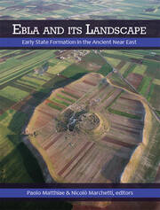Ebla and its Landscape: Early State Formation in the Ancient Near East book cover