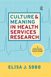 Culture and Meaning in Health Services Research: An Applied Approach book cover