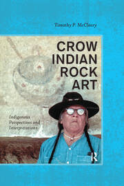 Crow Indian Rock Art: Indigenous Perspectives and Interpretations book cover