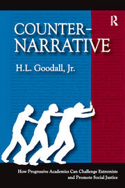 Counter-Narrative: How Progressive Academics Can Challenge Extremists and Promote Social Justice book cover
