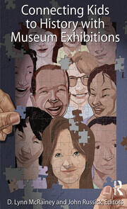 Connecting Kids to History with Museum Exhibitions book cover