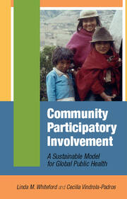Community Participatory Involvement: A Sustainable Model for Global Public Health book cover