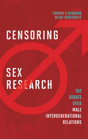 Censoring Sex Research: The Debate over Male Intergenerational Relations book cover
