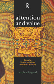 Attention and Value: Keys to Understanding Museum Visitors book cover