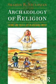 Archaeology of Religion: Cultures and their Beliefs in Worldwide Context book cover