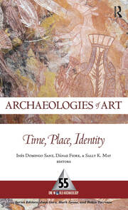 Archaeologies of Art: Time, Place, and Identity book cover