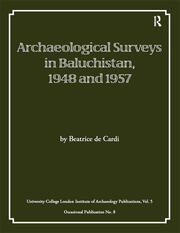 Archaeological Surveys in Baluchistan, 1948 and 1957 book cover
