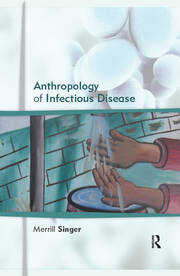 Anthropology of Infectious Disease book cover