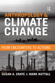 Anthropology and Climate Change: From Encounters to Actions book cover