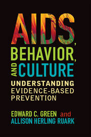 AIDS, Behavior, and Culture: Understanding Evidence-Based Prevention book cover