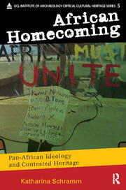 African Homecoming: Pan-African Ideology and Contested Heritage book cover