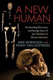 A New Human: The Startling Discovery and Strange Story of the 