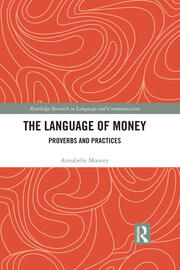 The Language of Money: Proverbs and Practices book cover