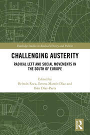 Challenging Austerity: Radical Left and Social Movements in the South of Europe book cover