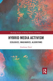 Hybrid Media Activism: Ecologies, Imaginaries, Algorithms book cover