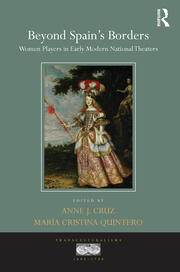 Beyond Spain's Borders: Women Players in Early Modern National Theaters book cover