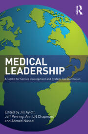 Medical Leadership: A Toolkit for Service Development and System Transformation book cover