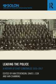 Leading the Police: A History of Chief Constables 1835–2017 book cover