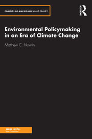Environmental Policymaking in an Era of Climate Change book cover