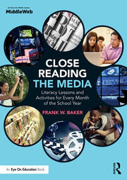 Close Reading the Media: Literacy Lessons and Activities for Every Month of the School Year book cover