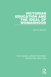 Victorian Education and the Ideal of Womanhood book cover