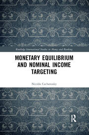 Monetary Equilibrium and Nominal Income Targeting book cover