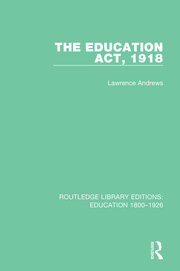 The Education Act, 1918 book cover