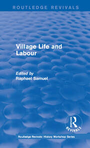 Routledge Revivals: Village Life and Labour (1975) book cover