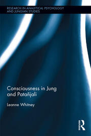 Consciousness in Jung and Patañjali book cover