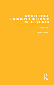 Routledge Library Editions: W. B. Yeats book cover