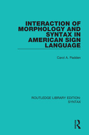 Interaction of Morphology and Syntax in American Sign Language book cover