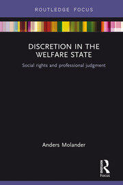 Discretion in the Welfare State: Social Rights and Professional Judgment book cover