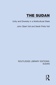 The Sudan: Unity and Diversity in a Multicultural State book cover