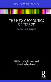 The New Geopolitics of Terror: Demons and Dragons book cover