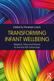 Transforming Infant Wellbeing: Research, Policy and Practice for the First 1001 Critical Days book cover