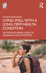 Living Well with A Long-Term Health Condition: An Evidence-Based Guide to Managing Your Symptoms book cover