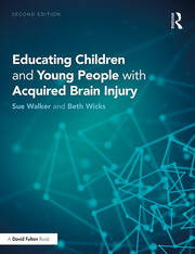Educating Children and Young People with Acquired Brain Injury book cover
