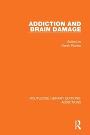 Addiction and Brain Damage book cover