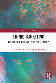 Ethnic Marketing: Theory, Practice and Entrepreneurship book cover