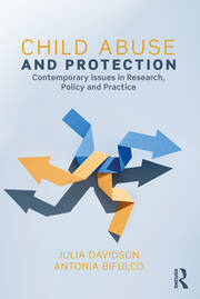 Child Abuse and Protection: Contemporary issues in research, policy and practice book cover