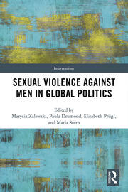 Sexual Violence Against Men in Global Politics book cover