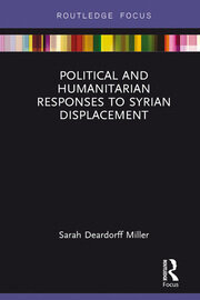 Political and Humanitarian Responses to Syrian Displacement book cover