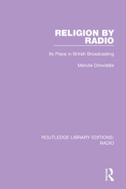 Religion by Radio: Its Place in British Broadcasting book cover