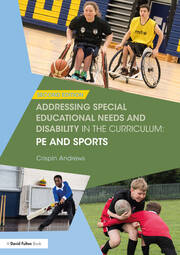 Addressing Special Educational Needs and Disability in the Curriculum: PE and Sports book cover