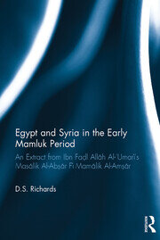 Egypt and Syria in the Early Mamluk Period: An Extract from Ibn Fa?l Allah Al-�Umari's Masalik Al-Ab?ar Fi Mamalik Al-Am?ar book cover