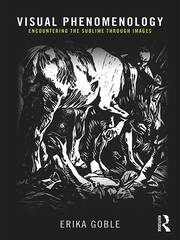 Visual Phenomenology: Encountering the Sublime Through Images book cover